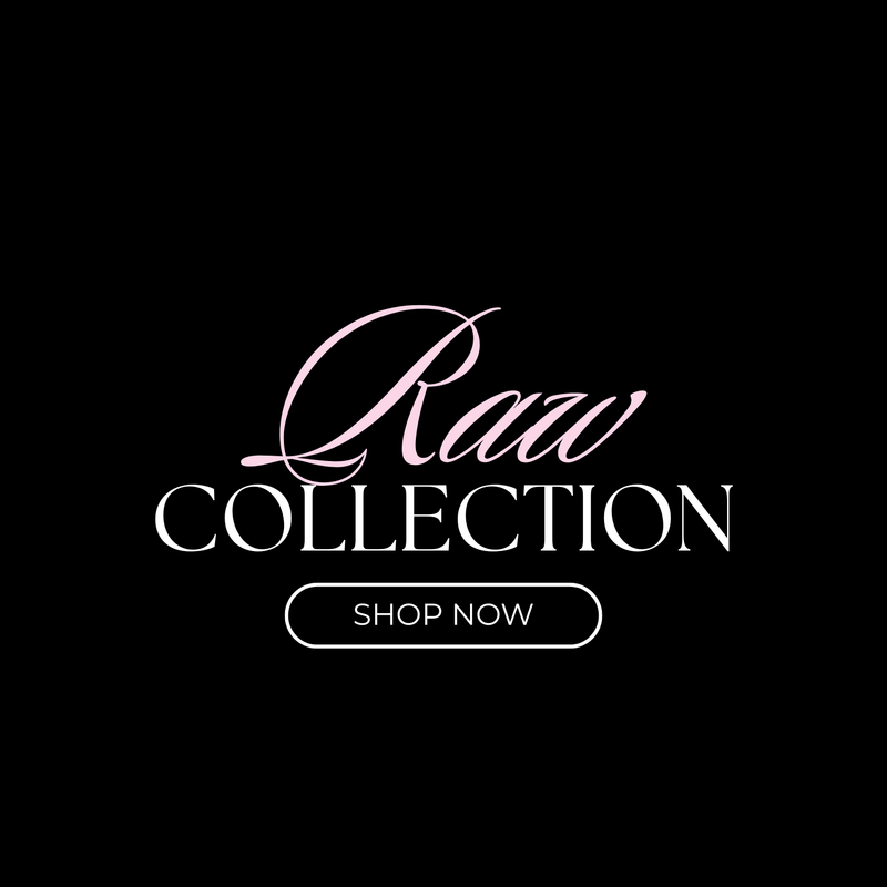 RAW COLLECTION
